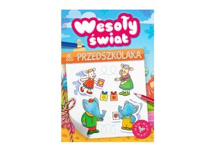 WESOŁY ŚWIAT PRZEDSZKOLAKA OD 4 LAT