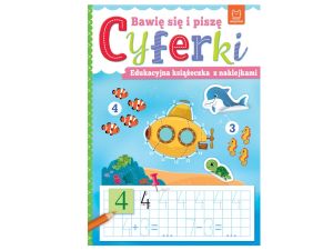 BAWIĘ SIĘ I PISZĘ CYFERKI