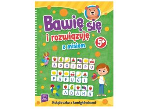 BAWIĘ SIĘ I ROZWIĄZUJĘ Z MISIEM 5+