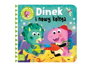 DINEK I NOWY KOLEGA. PRZYGODY MAŁEGO DINOZAURA