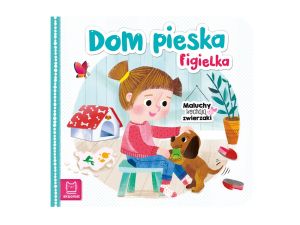 DOM PIESKA FIGIELKA. MALUCHY KOCHAJĄ ZWIERZAKI
