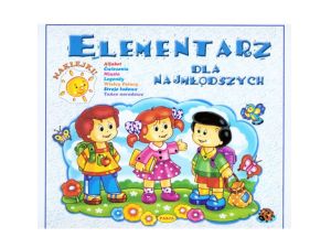 ELEMENTARZ DLA NAJMŁODSZYCH PASJA