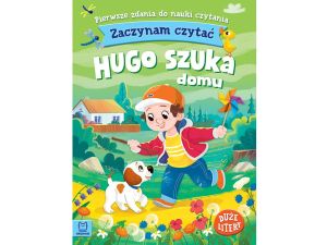 HUGO SZUKA DOMU. ZACZYNAM CZYTAĆ