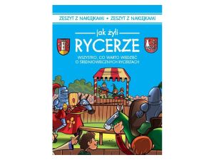 JAK ŻYLI ?  RYCERZE 