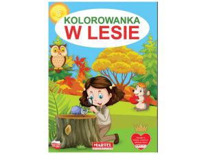 KOLOROWANKA W LESIE 32 STRONY MARTEL