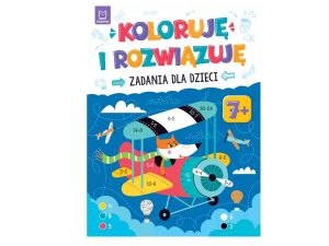 KOLORUJĘ I ROZWIĄZUJĘ. ZADANIA DLA DZIECI 7+