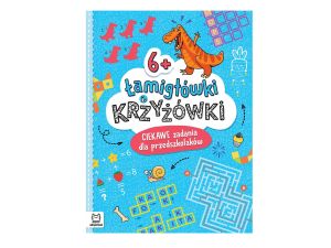 ŁAMIGŁÓWKI I KRZYŻÓWKI. CIEKAWE ZADANIA DLA 6+