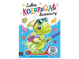 LUBIĘ KOLOROWAĆ DINOZAURY AKSJOMAT