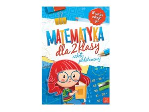 MATEMATYKA DLA 2 KLASY SZKOŁY PODSTAWOWEJ