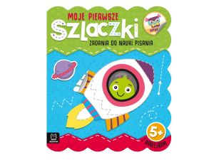MOJE PIERWSZE SZLACZKI. ZAD DO NAUKI PISANIA 5+