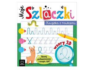 MOJE SZLACZKI KSIĄŻKA Z ROWKAMI WZORY 3D AKSJOMAT