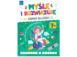 MYŚLĘ I ROZWIĄZUJĘ ZADANIA DLA DZIECI 7+