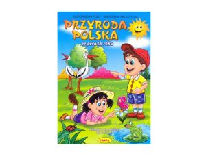 PRZYRODA POLSKA W PORACH ROKU PASJA