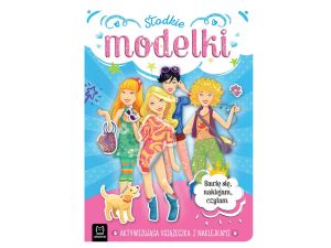 SŁODKIE MODELKI. AKTYWIZUJĄCA KSIĄŻECZKA Z NAKLEJI