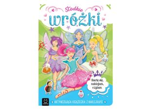 SŁODKIE WRÓŻKI. AKTYWIZUJĄCA KSIĄŻECZKA Z NAKLEJKA