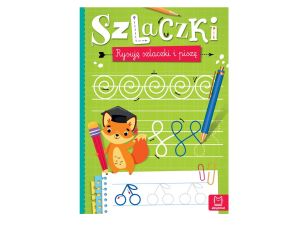 SZLACZKI. RYSUJĘ SZLACZKI I PISZĘ