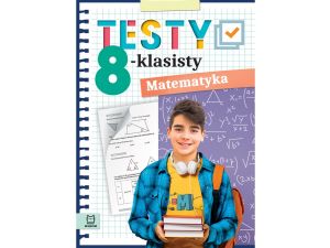 TESTY 8-KLASISTY MATEMATYKA AKSJOMAT