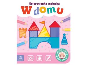 W DOMU KOLOROWANKA MALUCHA
