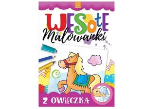 WESOŁE MALOWANKI Z OWIECZKĄ
