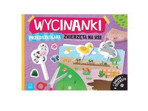 WYCINANKI. ZWIERZĘTA NA WSI. ZABAWA W TEATRZYK